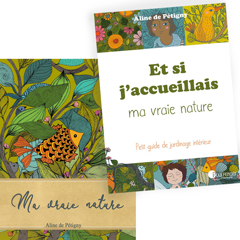 Evasion – Reconnexion : Ma vraie nature + Et si j’accueillais