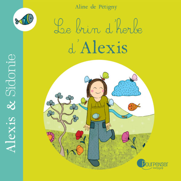 Le brin d'herbe d'Alexis (et Sidonie)