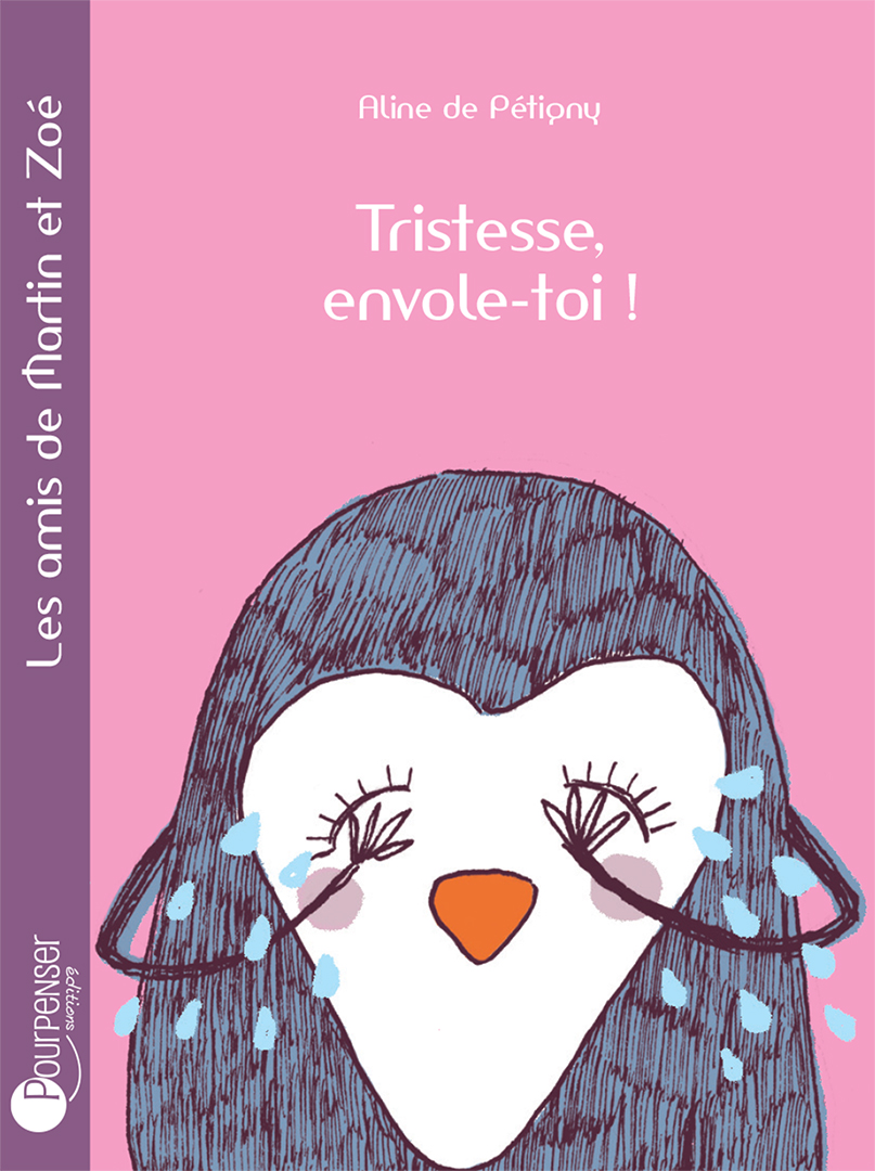 Tristesse, envole-toi !