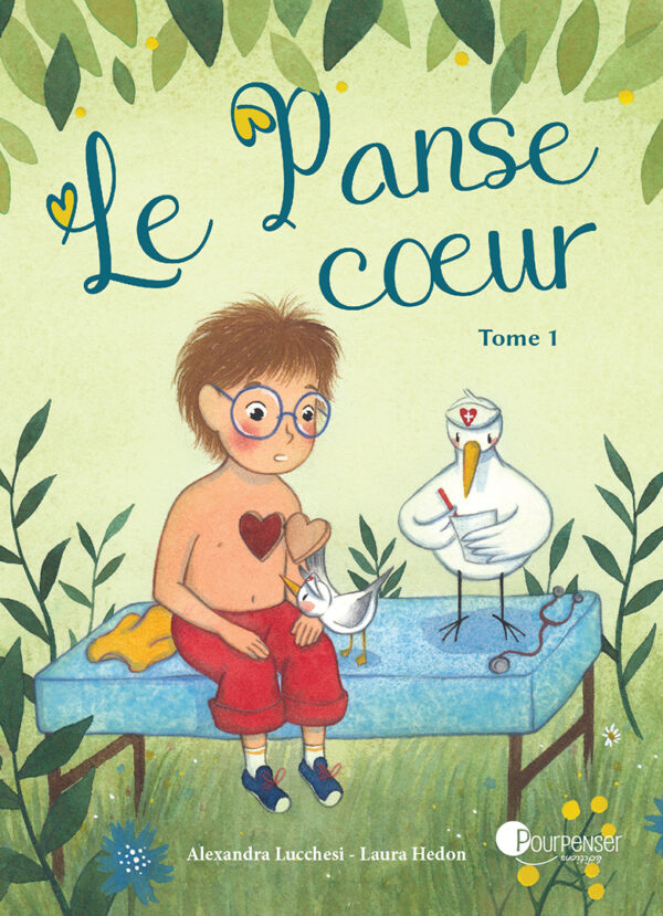 Le panse cœur – Tome 1