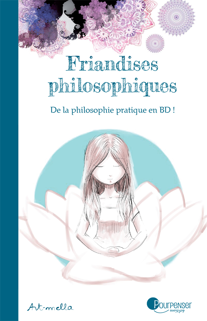 Friandises Philosophiques – Tome 1