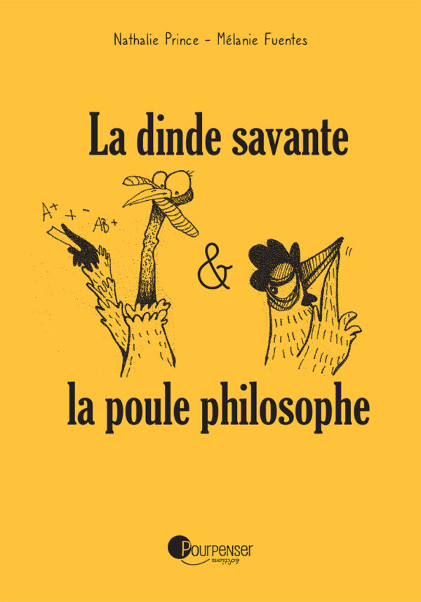 La dinde savante et la poule philosophe