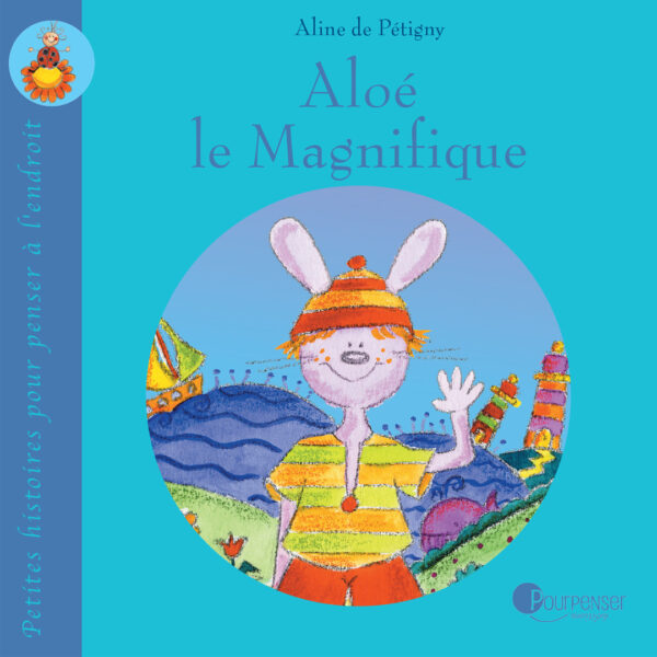 Aloé le Magnifique