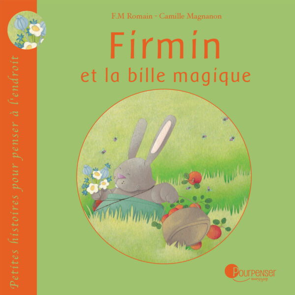 Firmin et la bille magique