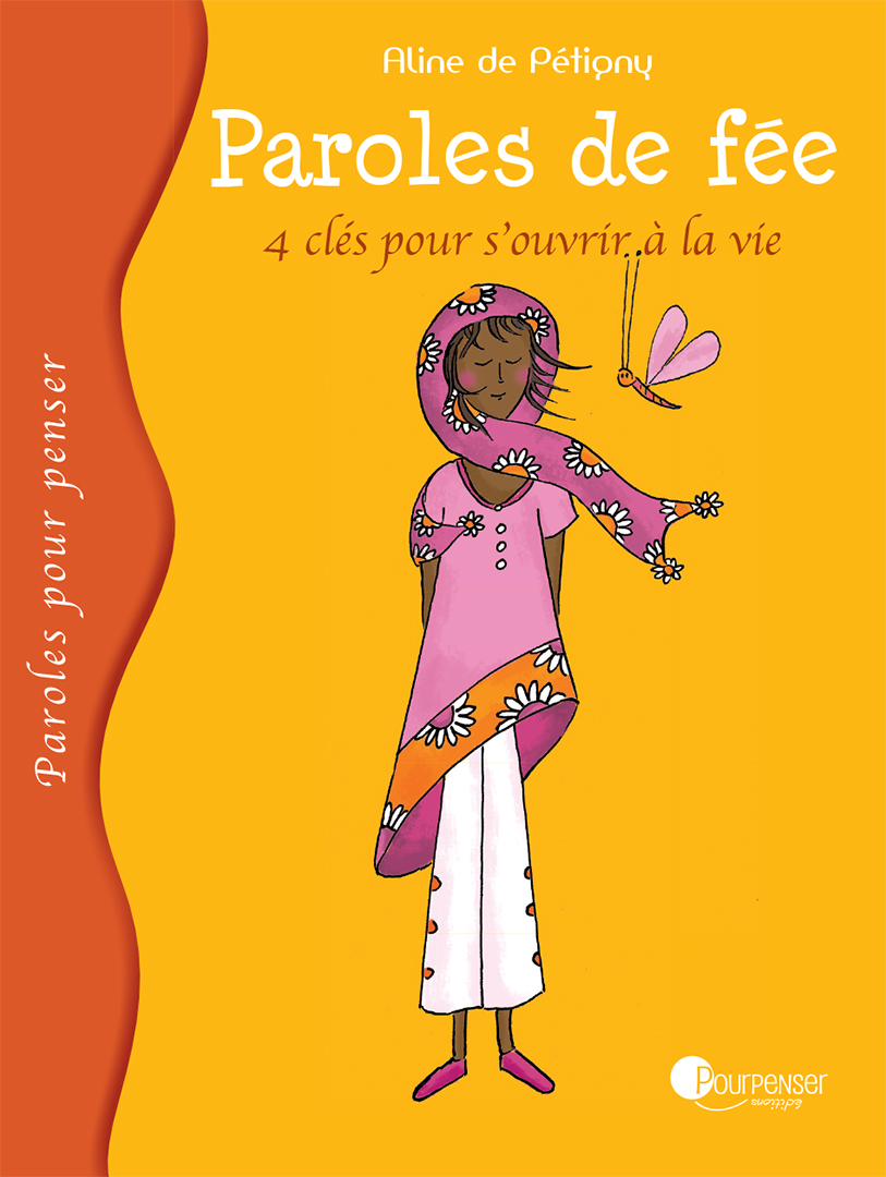 Quatre clés pour s’ouvrir à la vie