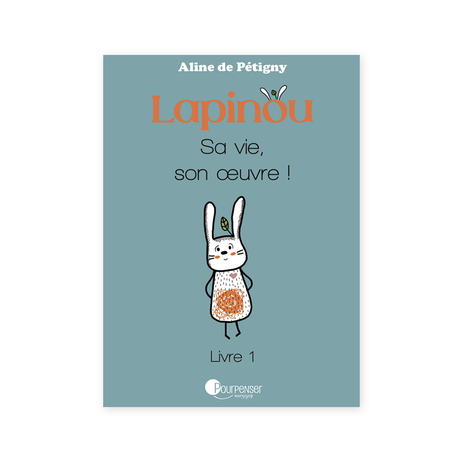 Lapinou - Sa vie, son oeuvre